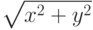 $\sqrt{x^{2}+y^{2}}$
