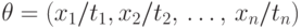 \ta = (x_1/t_1, x_2/t_2 \dts x_n/t_n)