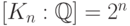 [K_n:\mathbb Q ]=2^n