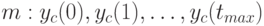 m: y_c(0), y_c (1), \dots, y_c(t_{max})