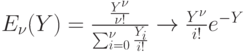 E_{\nu }(Y)=\frac{\frac{Y^{\nu }}{\nu !}}{ \sum\nolimits_{i=0}^{\nu} \frac{Y_i}{i!} } \to \frac{Y^{\nu}}{i!}e^{-Y}