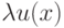 \lambda  u(x)