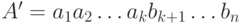 A'=a_1a_2\ldots a_kb_{k+1}\ldots b_n