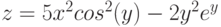 $z=5x^{2}cos^{2}(y)-2y^{2}e^{y}$