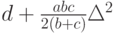 d+\frac{abc}{2(b+c)} \Delta^2