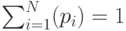 \sum_{i=1}^N (p_i) = 1