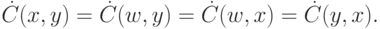 \dot C(x,y)=\dot C(w,y)=\dot C(w,x)= \dot C(y,x).