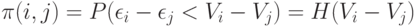 \pi(i,j)=P(\epsilon_i-\epsilon_j < V_i-V_j)=H(V_i-V_j)