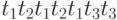 t_1t_2t_1t_2t_1t_3t_3