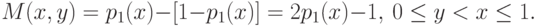 M(x,y) = p_1(x) - [1 - p_1(x)] = 2 p_1(x) - 1,\ 0 \le y < x \le 1.