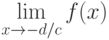 \displaystyle{\lim_{x\to -d/c}f(x)}