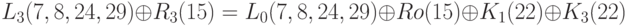 L_{3} (7, 8, 24, 29) \oplus  R_{3} (15) =  L_{0} (7, 8, 24, 29) \oplus  Ro (15) \oplus  K_{1} (22) \oplus  K_{3} (22)