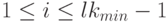 1 \le i \le lk_{min}-1
