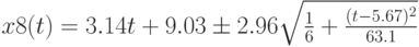 x8(t)=3.14t+9.03 \pm 2.96 \sqrt{\frac16 + \frac{(t-5.67)^2}{63.1}}