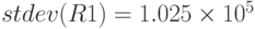 stdev(R1)=1.025\times 10^5