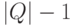 |Q|-1