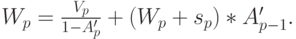 W_p=\frac{V_p}{1-A_p'}+(W_p+s_p)*A_{p-1}'.