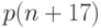 p(n +
17)