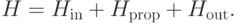 H=H_{\rm in}+H_{\rm prop}+H_{\rm out}.