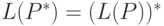 L(P^\ast) = (L(P))^\ast