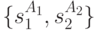 \{s_1^{A_1}, s_2^{A_2}\}