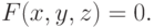 F(x,y,z)=0.