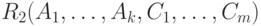 R_2(A_1,\dots,A_k,C_1,\dots,C_m)
