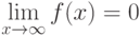 $ \lim\limits_{x \to \infty} f(x)=0$
