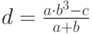 d=\frac{a\cdot b^3-c}{a+b}