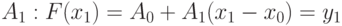 A_1:F(x_1)=A_0+A_1(x_1-x_0)=y_1