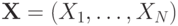 \mathbf X = (X_1,\ldots,X_N)