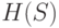 H(S)
