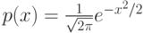 p(x)=\frac{1}{\sqrt{2\pi}}e^{-x^2/2}