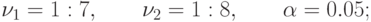 \nu_1 = 1 : 7,\qquad \nu_2 = 1 : 8,\qquad\alpha = 0.05;