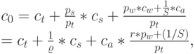 c_0=c_t+\frac{p_s}{p_t}*c_s+\frac{p_w*c_w+\frac 1S*c_a}{p_t}\\
=c_t+\frac{1}{\varrho}*c_s+c_a*\frac{r*p_w+(1/S)}{p_t},