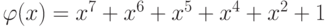 \varphi (x) = x^7+x^6+x^5+x^4+x^2+1