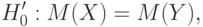 H'_0:M(X)=M(Y),