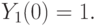 Y_1(0)=1.