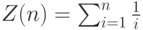 Z(n)=\sum^n_{i=1}\frac{1}{i}