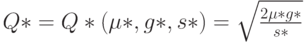 Q*=Q*(\mu*, g*, s*)=\sqrt{\frac{2\mu*g*}{s*}}