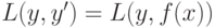 L(y,y')=L(y,f(x))