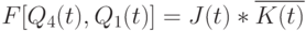 F[Q_{4}(t),Q_{1}(t)] = J(t)* \overline{K(t)}