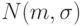 N(m,\sigma)