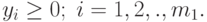 y_i \ge 0; \; i=1,2,.,m_1.