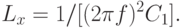 L_{x}=1/[(2\pi f)^{2}C_{1}].