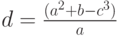 d=\frac{(a^2+b-c^3)}{a}