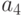 a_4 
