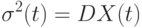 \sigma^2(t)=DX(t)