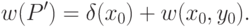 w(P')=\delta (x_{0} )+w(x_{0},y_{0}).